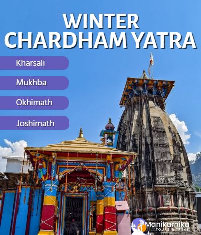 Winter Chardham Yatra 2025 – Explore the Sacred Dhams in the Snow